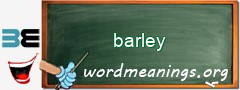 WordMeaning blackboard for barley